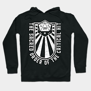 RPG - The sacred order of the critical hit Hoodie